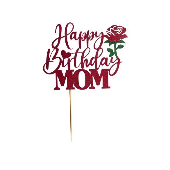 Boldog szülinapot Anya!-pálcás tortadísz